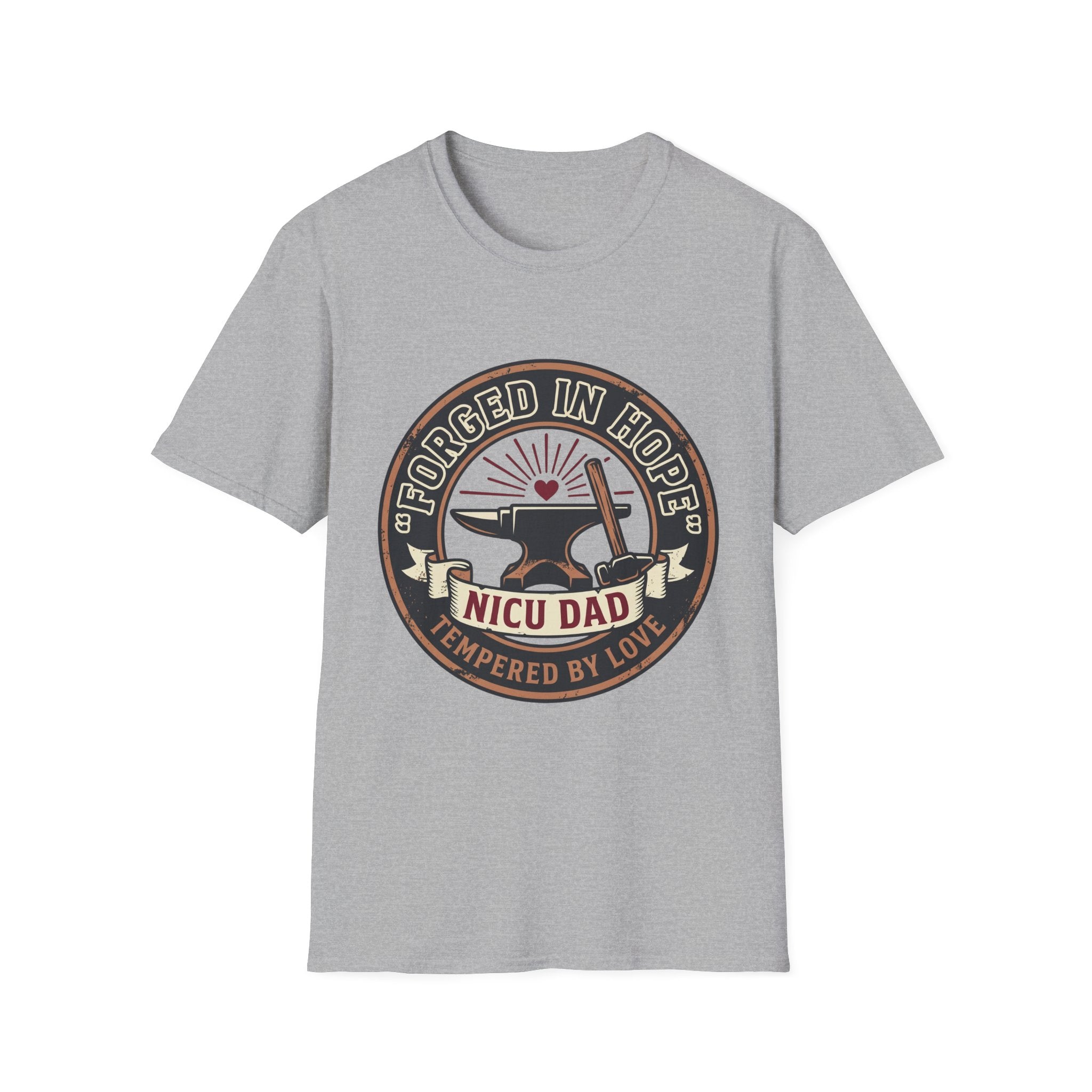 Forged in Hope NICU Dad T-Shirt — Newborn NICU Support Tee