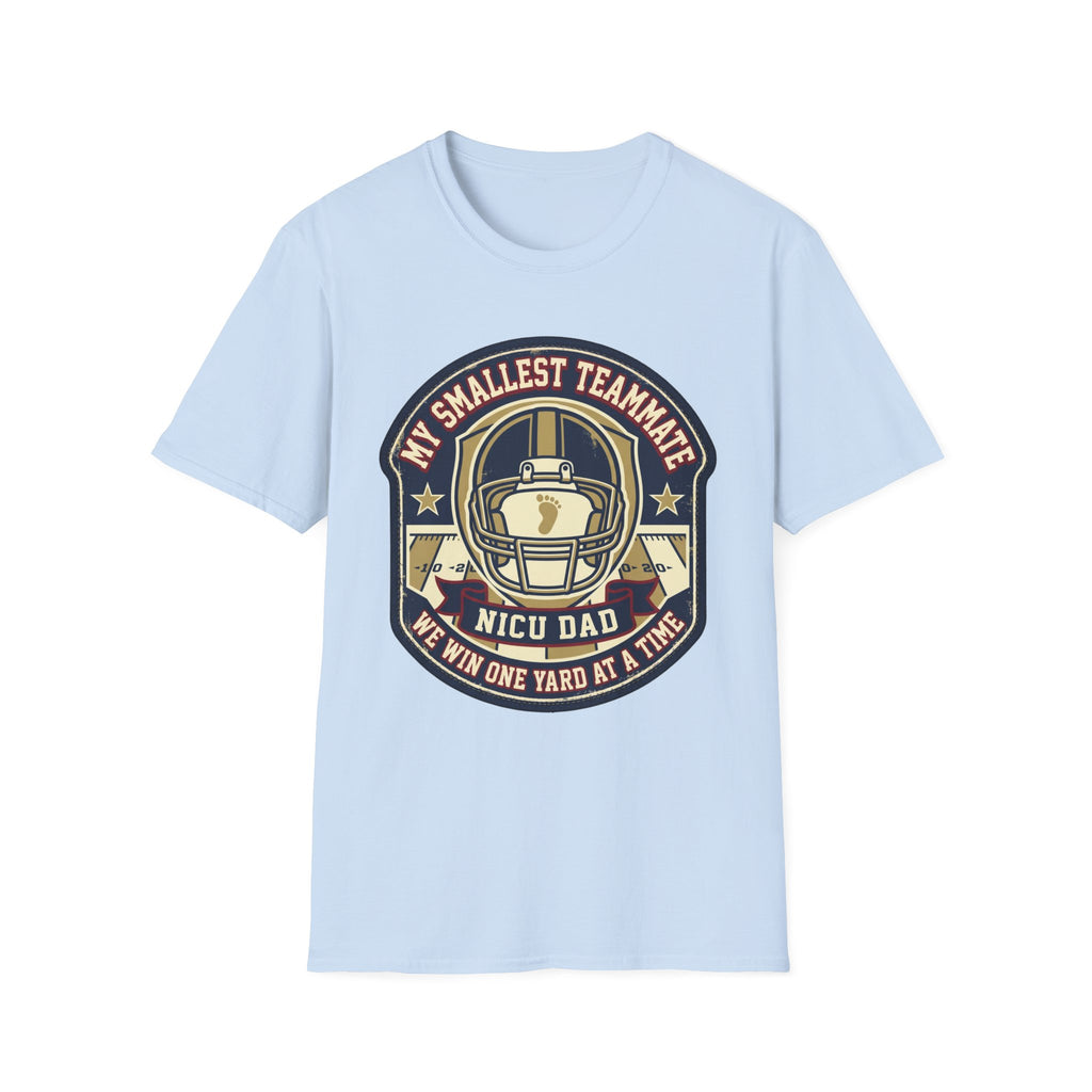 My Smallest Teammate NICU Dad T-Shirt
