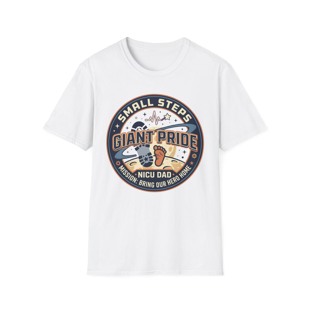 T‑Shirt — "Small Steps, Giant Pride" NICU Dad Tee