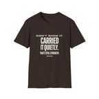 Didn’t Show It, Carried It Quietly T-Shirt — Strength Inspirational Tee
