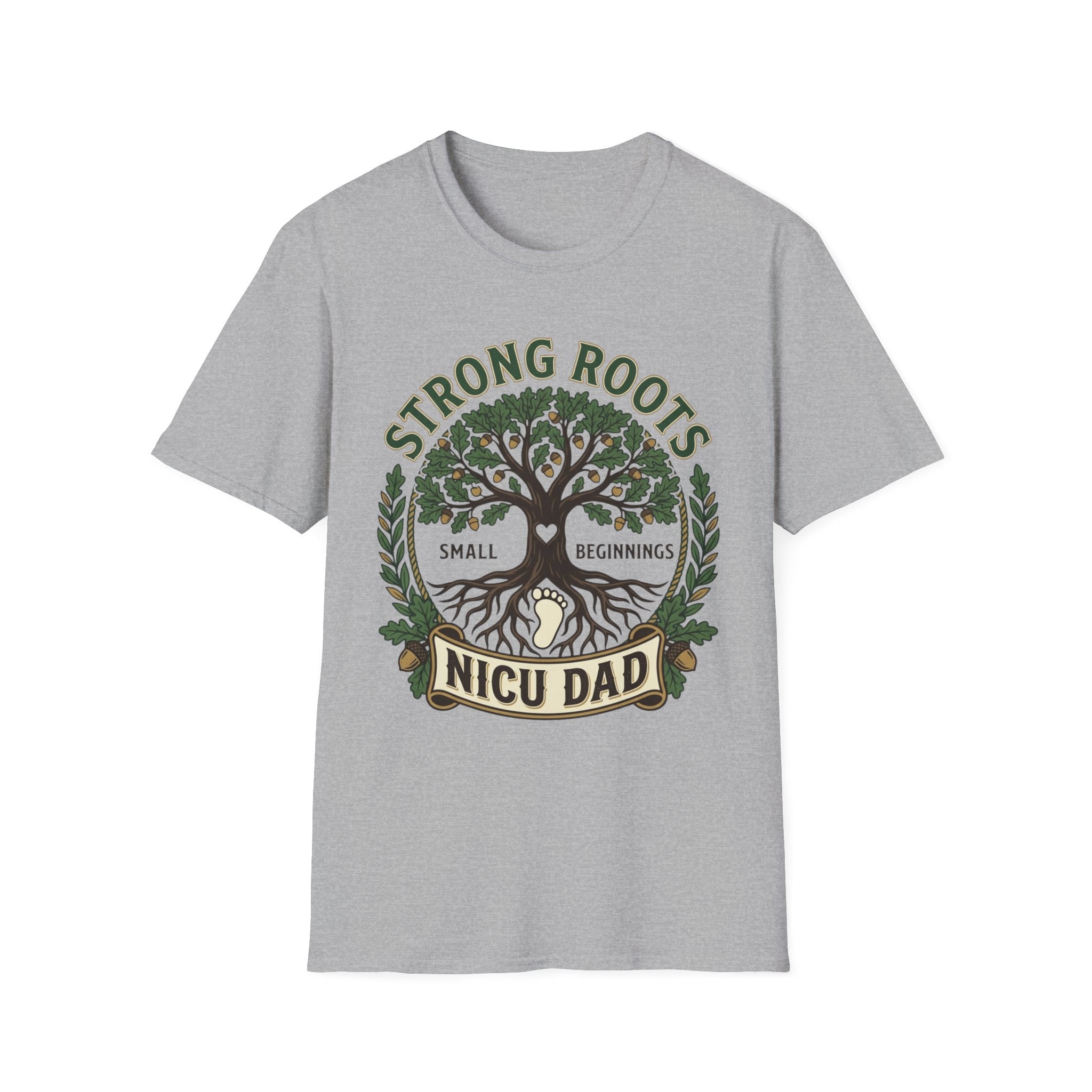 Strong Roots NICU Dad T-Shirt — Small Beginnings Support Tee