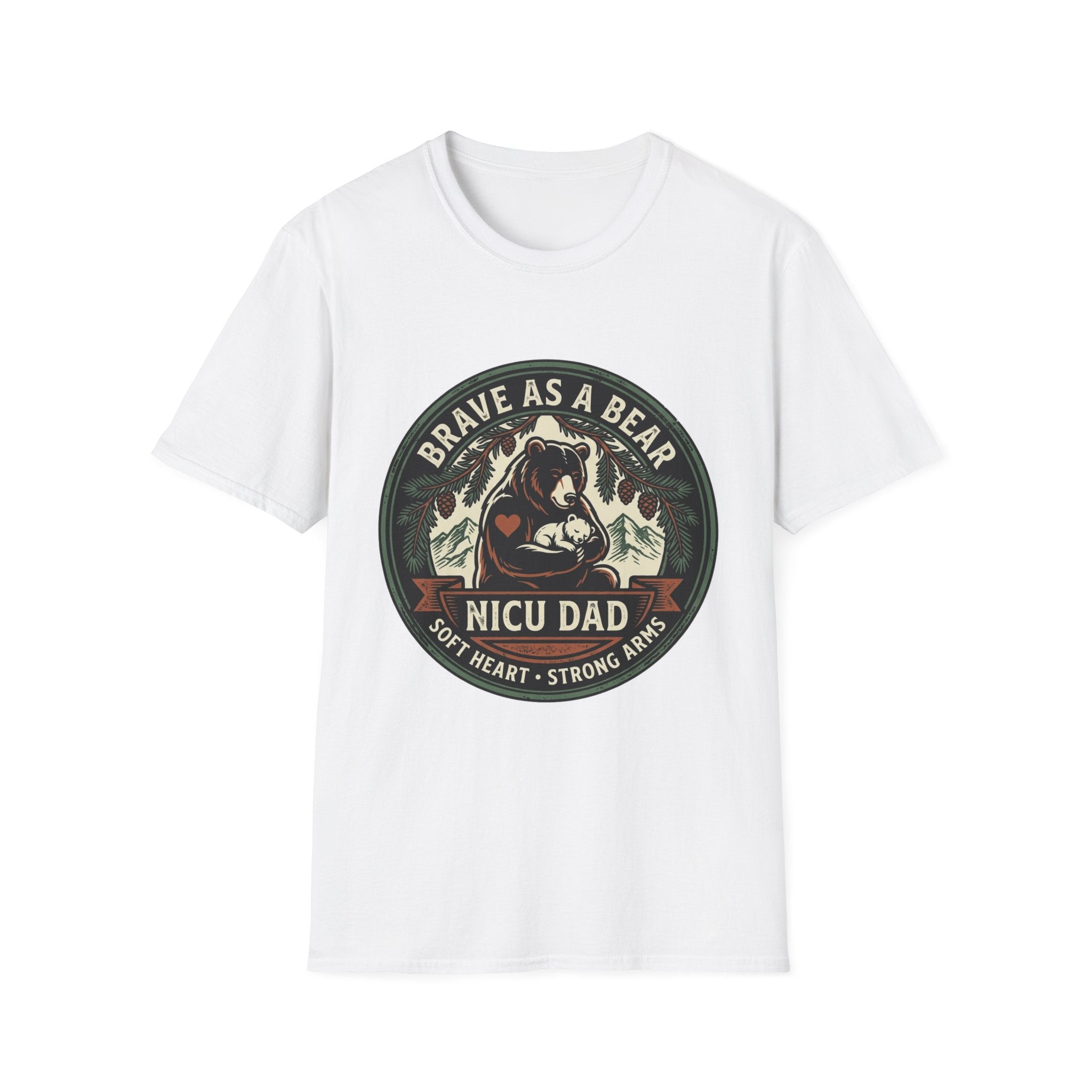 Brave as a Bear T-Shirt — NICU Dad Heart-Strong Support Tee
