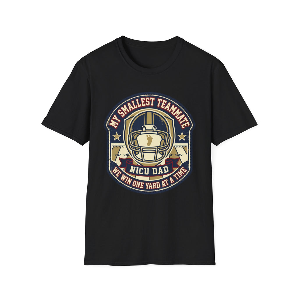 My Smallest Teammate NICU Dad T-Shirt