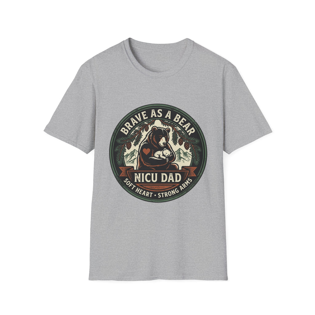 Brave as a Bear T-Shirt — NICU Dad Heart-Strong Support Tee