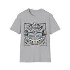 NICU Dad Strength T‑Shirt — "Stronger Every Ounce" Proud Neonatal Parent Tee