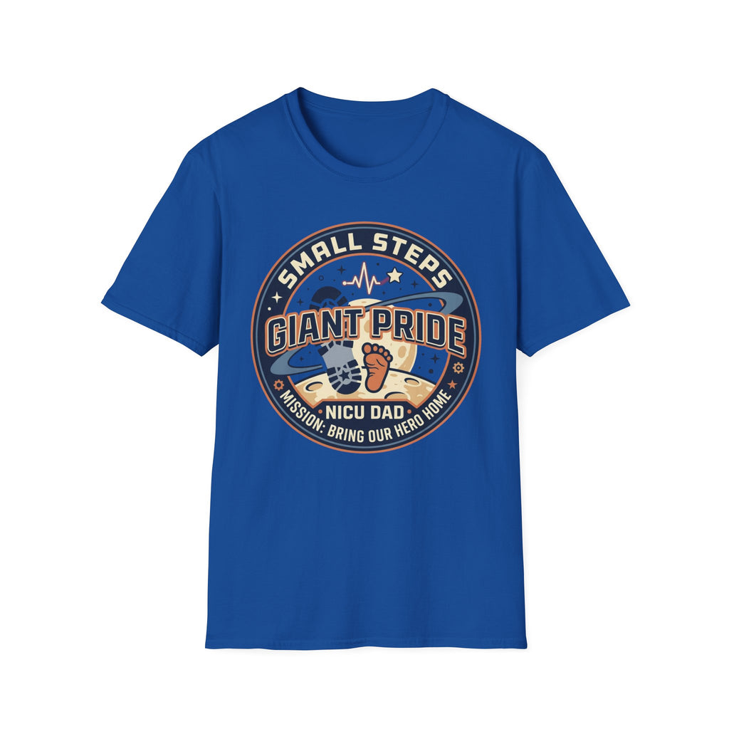 T‑Shirt — "Small Steps, Giant Pride" NICU Dad Tee