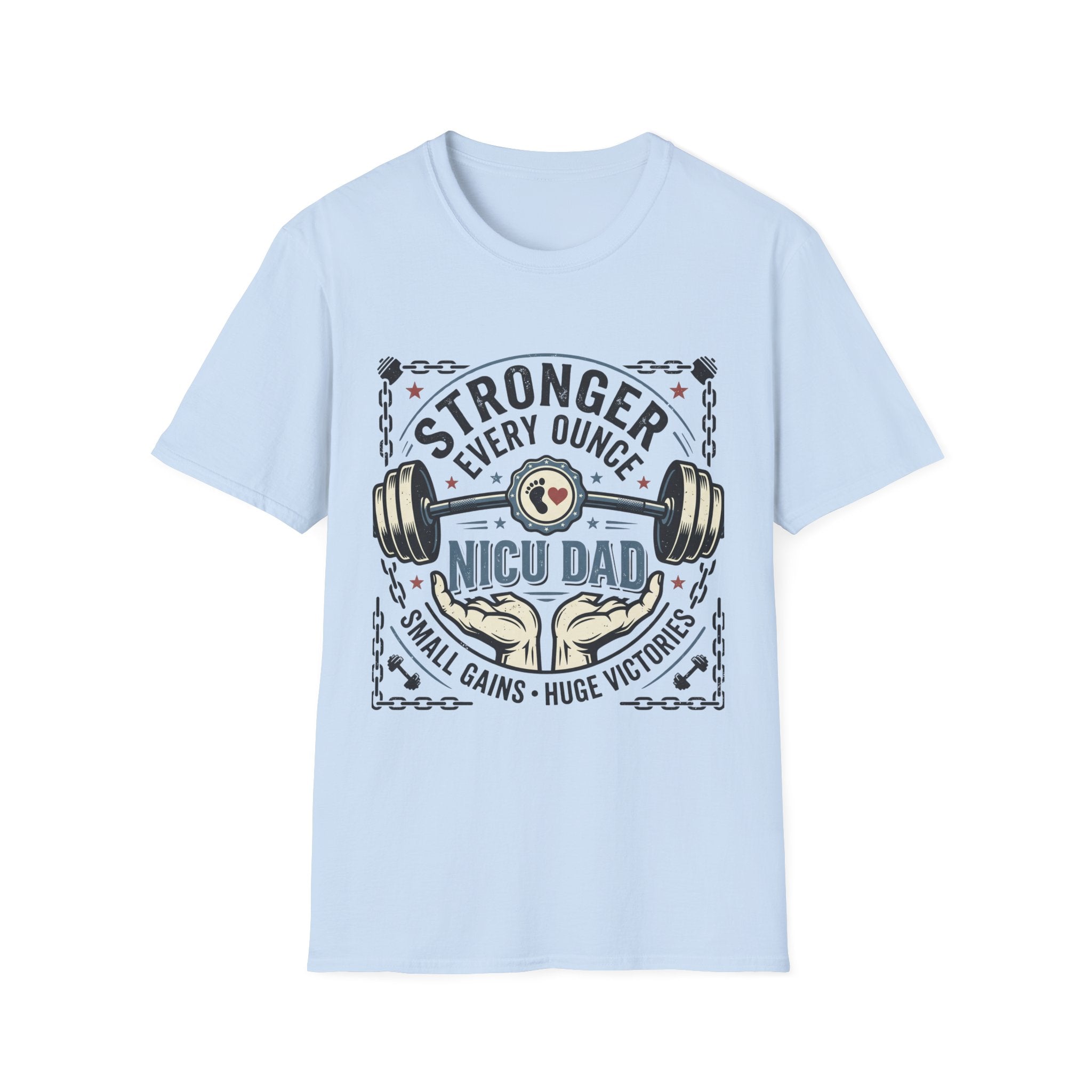 NICU Dad Strength T‑Shirt — "Stronger Every Ounce" Proud Neonatal Parent Tee