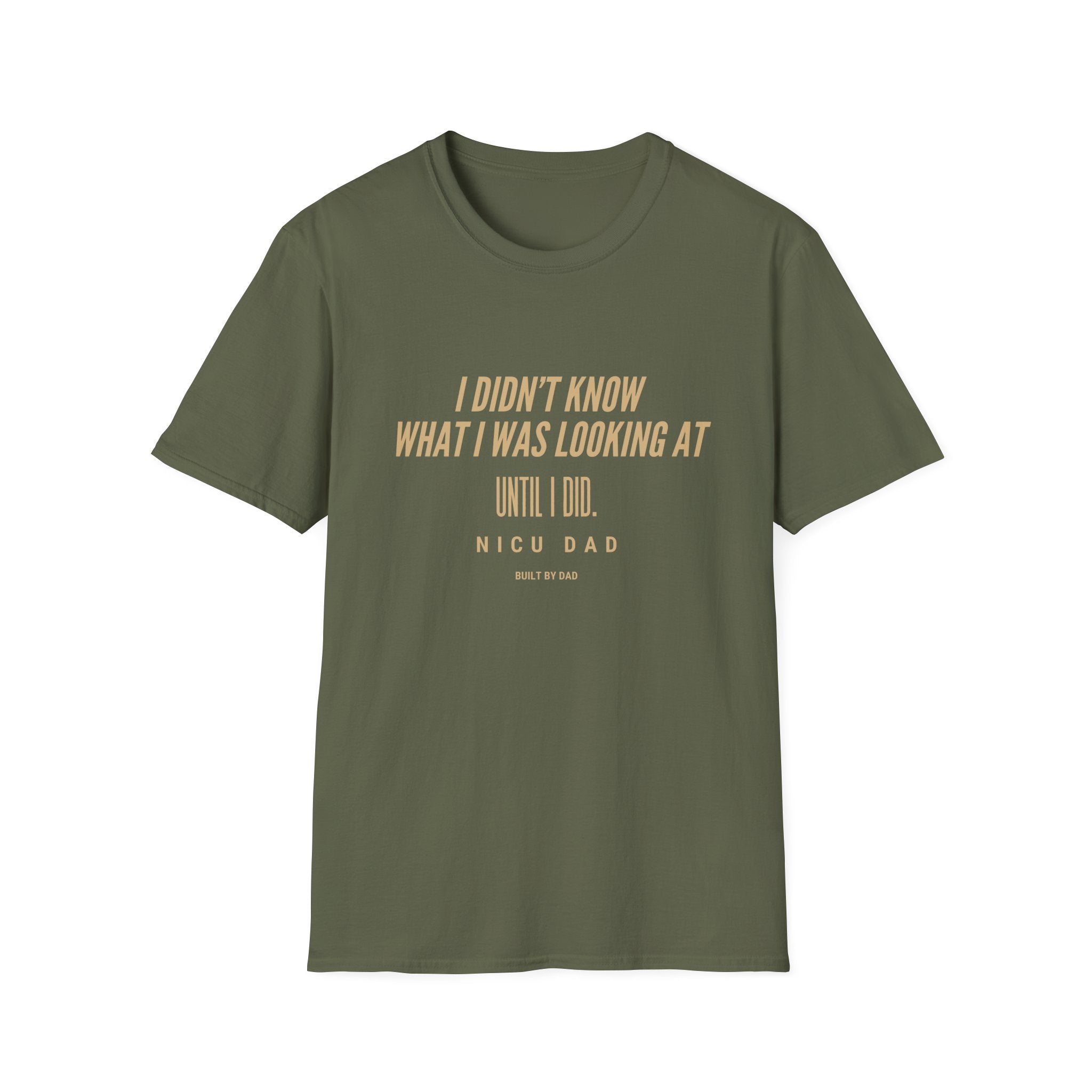 T‑Shirt – “I Didn’t Know What I Was Looking At Until I Did” Minimal Quote Tee